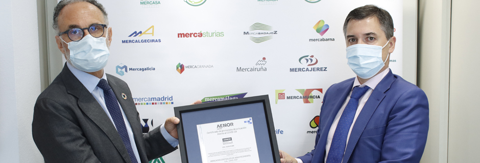 MERCASA y la red de Mercas obtienen el certificado AENOR por sus protocolos de prevención frente al COVID-19