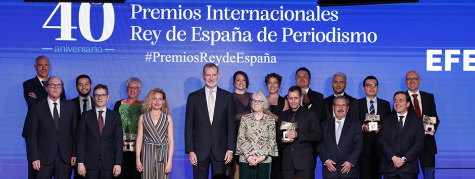 The King of Spain Prizes recall the value of quality journalism