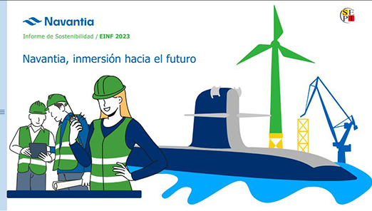 Sustainability report NAVANTIA 2023: 1,300 M€ as contribution to the GDP, emission reduction, and without gender pay gap